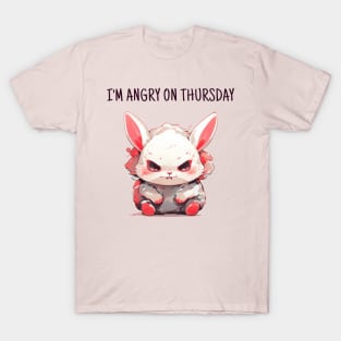 Angry thursday rabbit T-Shirt